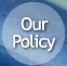 Our
Policy